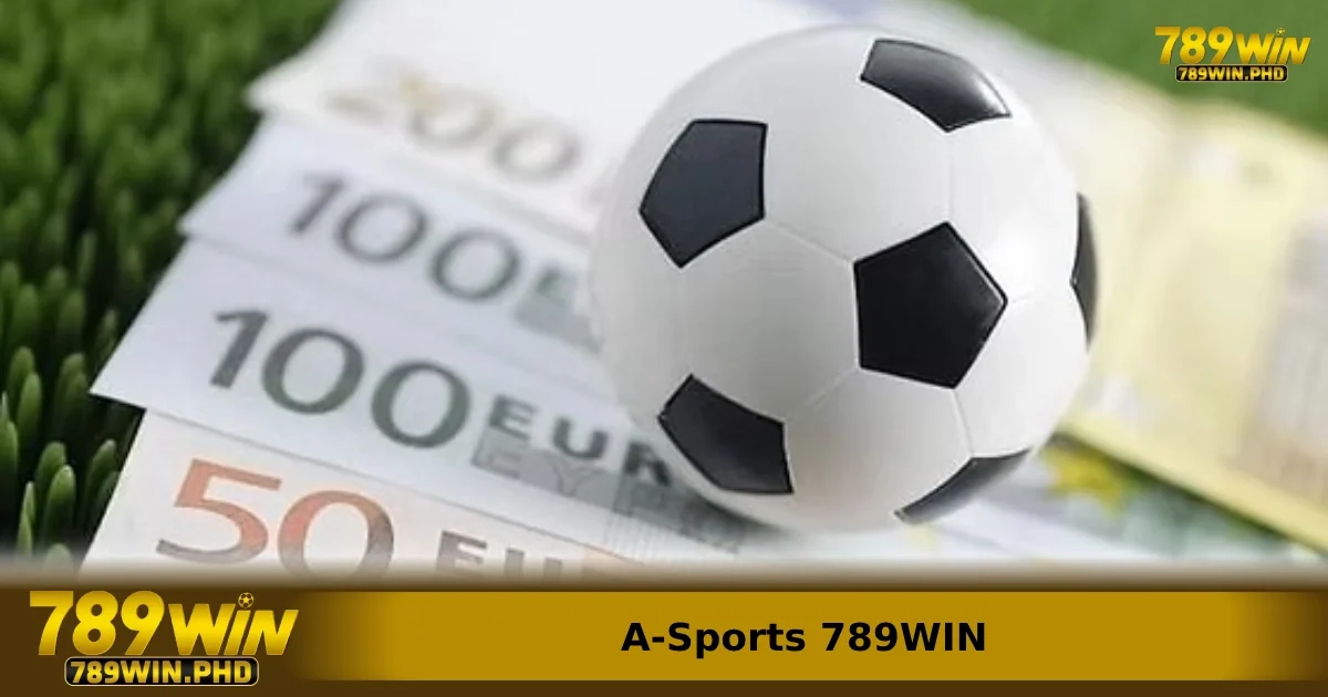 Các bộ môn thể thao trong A-sports 789WIN