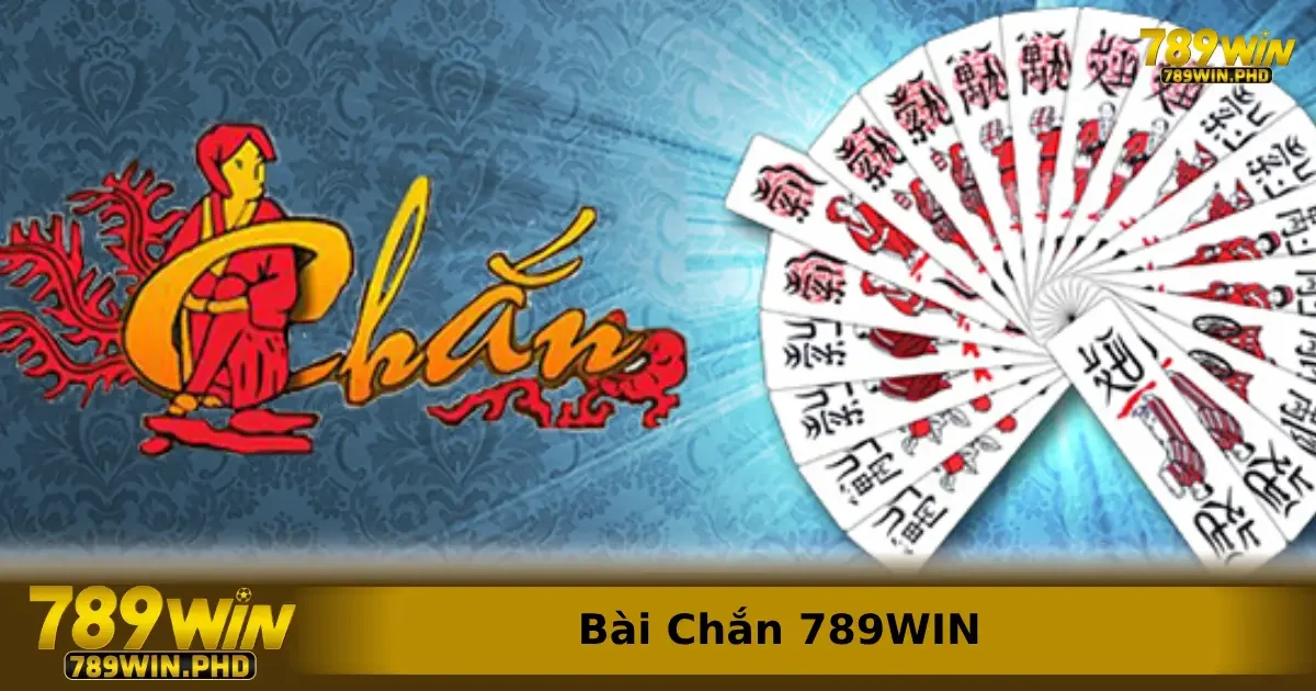 Bài Chắn 789WIN – Trò Chơi Dân Gian Việt Nam Trên Nền Tảng Hiện Đại 4 Ưu điểm nổi bật của bài chắn so với các trò khác