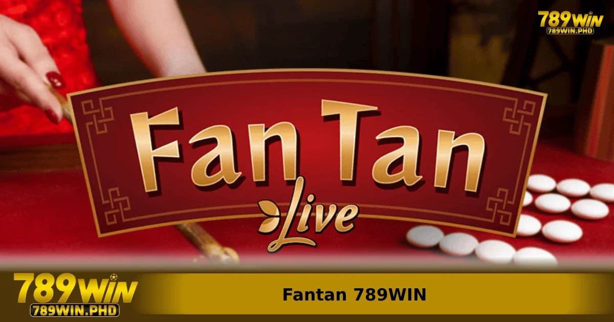 Fantan 789WIN – Game Cổ Truyền Châu Á Được Yêu Thích Tại Sảnh Casino 4 Những bí quyết nâng cao chiến lược chơi Fantan
